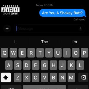 Shakey Butts (Explicit)