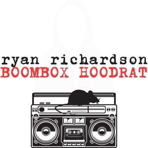Boombox Hoodrat (Explicit)