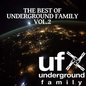 The Best of Underground Family, Vol. 2 (Explicit)