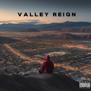 Valley Reign Act Ⅰ (Explicit)