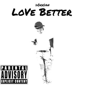 Love Better (Explicit)
