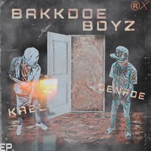 Bakkdoe Boyz (Explicit)