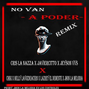 No Van a Poder (Remix)