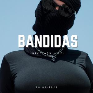 BANDIDAS (Explicit)