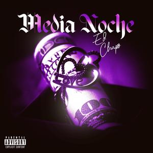 Media Noche (Explicit)