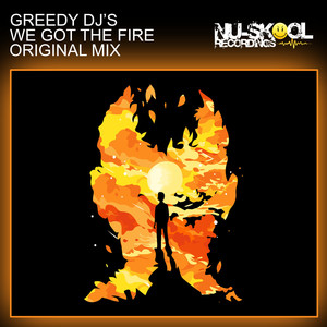 We Got The Fire (Original Mix)