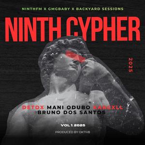 Ninth Cypher (feat. detox, mani odubo, kargxll & bruno dos santos|Explicit)