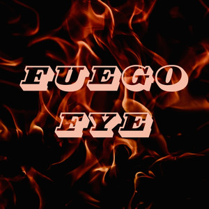 Fuego Fye