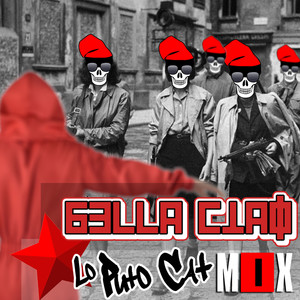 Bella Ciao (Lo Puto Cat Mix)