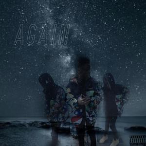 Again (Explicit)
