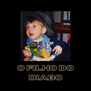 o filho do diabo (Explicit)