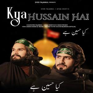 Kya Hussain Hai (feat. Afaq Shafi & Kash Prince)