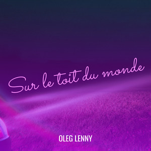 Sur le toit du monde