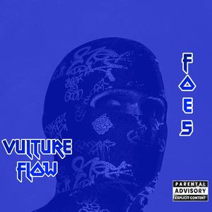 Vulture Flow (Ratchet) [Explicit]