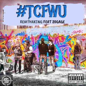 #TCFWU (Explicit)