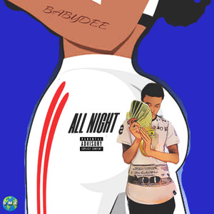 ALL NIGHT (Explicit)