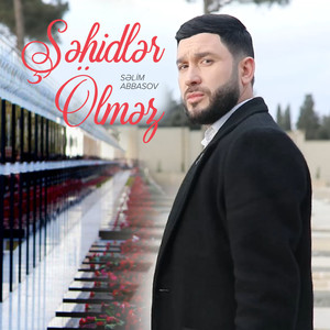 Şəhidlər Ölməz