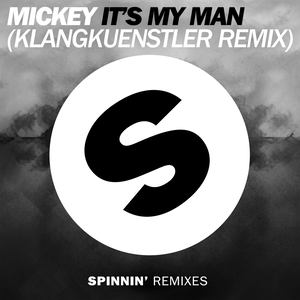 It's My Man (Klangkuenstler Remix)