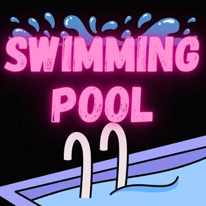 Swimming Pool (Explicit)