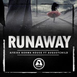 Run Away(feat. Augustchild)