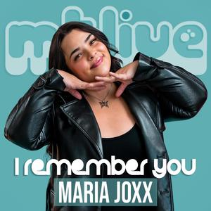 I Remember You (feat. Maria Joxx) [LIVE]