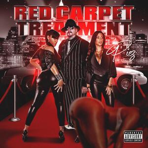 Red Carpet Treatment (Explicit)