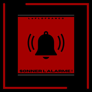 Sonner l'alarme