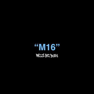 M16 (Instrumental)