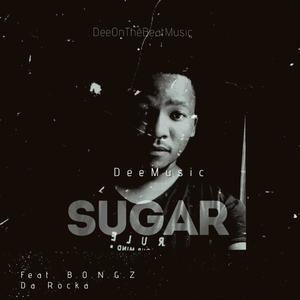 Sugar (feat. B.O.N.G.Z Da Rocka)