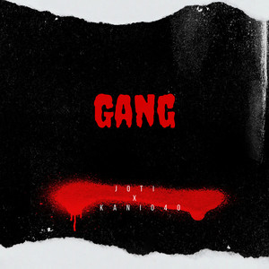 Gang (Explicit)