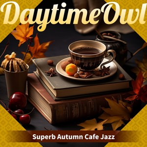 Superb Autumn Cafe Jazz