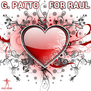 For Raul (Tony Ess Healing Mix)