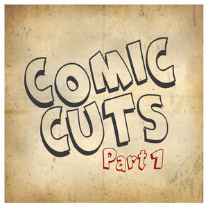 Comic Cuts Part 1