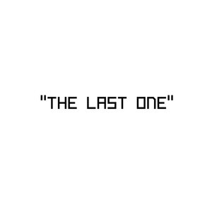 The Last One (Explicit)