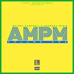 Ampm, Vol. 1 (Explicit)