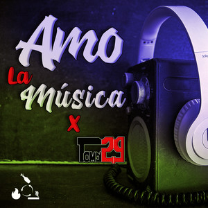 Amo La Música (Explicit)