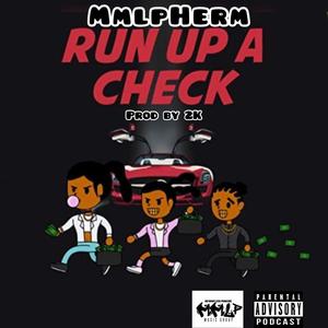 RUN UP A CHECK (Explicit)