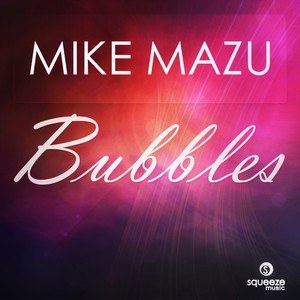 Bubbles (Original Mix)
