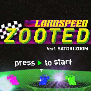 zooted (feat. $atori Zoom) [Explicit]