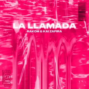 La llamada (feat. KAI ZAFIRA) [Explicit]