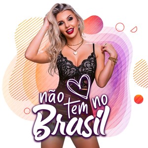 Não Tem no Brasil