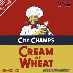 Cream Of Wheat (Explicit)