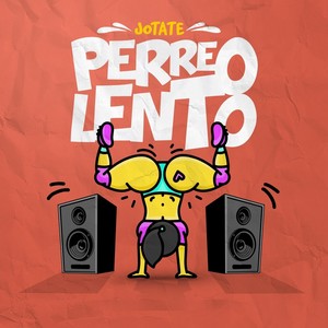 Perreo Lento (Explicit)