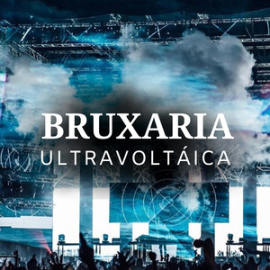 Bruxaria Ultravoltáica (Explicit)