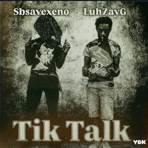 TikTalk (feat. Sbsavexeno) (Explicit)