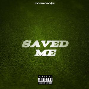 Saved Me (Explicit)