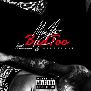 BAD TOO (Explicit)