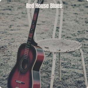 Red House Blues