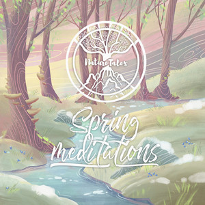 Spring Meditations