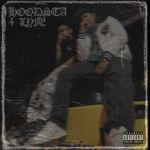 Hoodsta 4 Lyfe (Explicit)